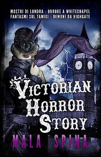 Victorian Horror Story: Romanzo gotico, Urban Fantasy e Orrore