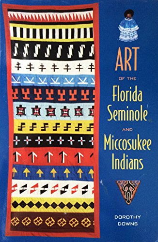 Art of the Florida Seminole and Miccosukee Indians