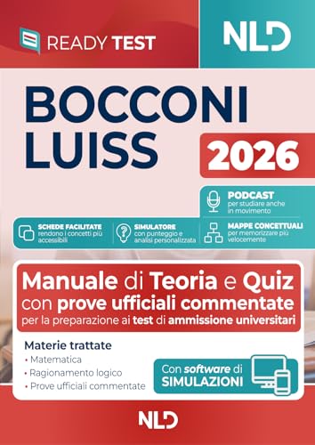 Test Bocconi Luiss 2026 2027. Manuale di teoria e quiz per la preparazione ai test di ammissione universitari con prove ufficiali commentate, con podcast, schede facilitate e mappe concettuali. Co...