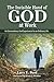 The Invisible Hand of God at Work: An Extraordinary God Experienced in an Ordinary Life