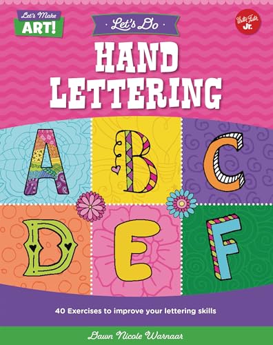 Let's Do Hand Lettering (Let's Make Art!)