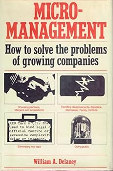 Hardcover Micromanagement: How to solve the problems of growing companies Book