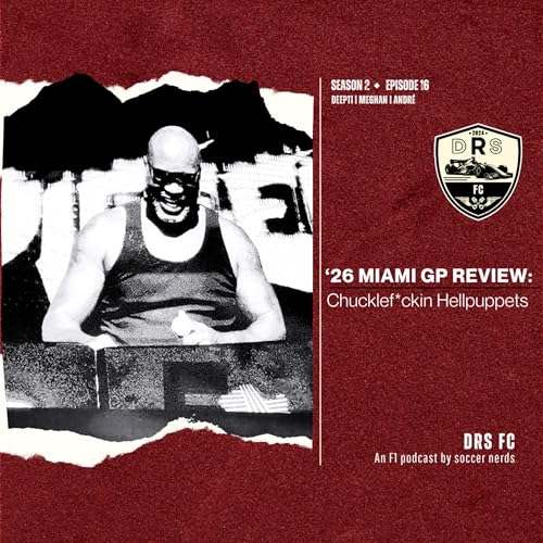 '26 MIAMI GP REVIEW: Chucklef*ckin Hellpuppets