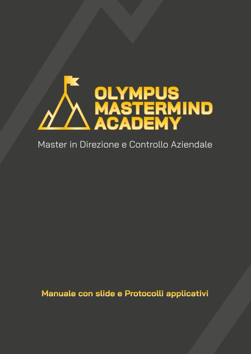 Olympus Mastermind Academy - Master in Direzione e Controllo Aziendale: Edizione 2026