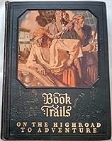 Book Trails on the Highroad to Adventure Vol. 4 B08KFDL87B Book Cover