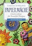 Making Your Own Papier Mache: Creative Ideas For Beautiful Designs