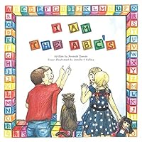 I Am the ABC’s 1504925467 Book Cover