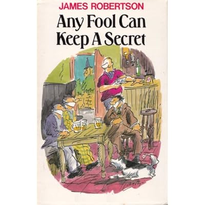 Any Fool Can Keep A Secret