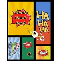 Blank Comic Book for Kids: Create Your Own Comic Book, 110 Pages, 8.5 x 11 inch