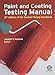 Paint and Coating Testing Manual: 15th Edition of the Gardner-Sward Handbook