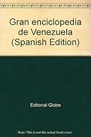 Gran Enciclopedia de Venezuela 9806427009 Book Cover
