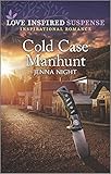 Cold Case Manhunt (Rock Solid Bounty Hunters Book 3)