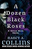 A Dozen Black Roses (The Sonja Blue Novels) (English Edition)