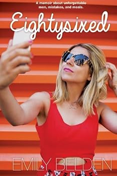 Paperback Eightysixed: A Memoir about Unforgettable Men, Mistakes, and Meals Book