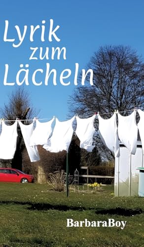 Lyrik zum Lächeln: Lyrik (German Edition)