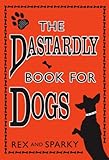 The Dastardly Book For Dogs