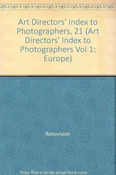 Hardcover Art Directors' Index to Photographers, 21 (ART DIRECTORS' INDEX TO PHOTOGRAPHERS VOL 1: EUROPE) Book