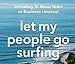 Let My People Go Surfing: The Education of a Reluctant Businessman--Including 10 More Years of Business Unusual