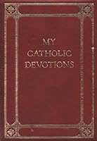 MY CATHOLIC DEVOTIONS. B003JOFJHS Book Cover