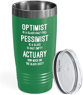 Actuary Green Edition Viking Tumbler 20oz - Optimist Pessimist Actuary - Actuaries Insurance Statiscian Accountant Analyst Auditor Data Scientist Bussiness Finance CPA