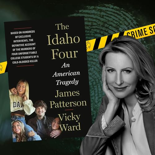 Think Twice: The Idaho Four Tragedy with Vicky Ward