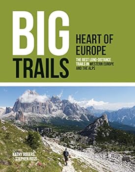 Paperback Big Trails: Heart of Europe: The best long-distance trails in Western Europe and the Alps: 2 Book