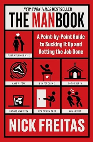 Book cover The Manbook: A Point-by-Point Guide to Sucking It Up and Getting the Job Done &ndash; A No-Nonsense Guide to Mental Toughness and Professional Growth.