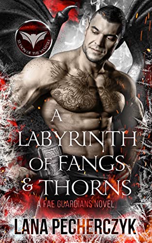 A Labyrinth Of Fangs And Thorns: Season Of The Vampire (Fae Guardians Book 5) #TOP3