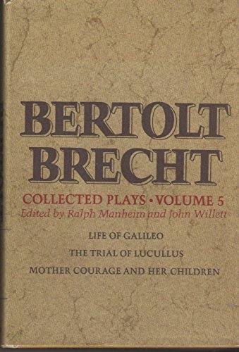 Collected Plays Volume 5: Life of Galileo, The ... 0394471075 Book Cover