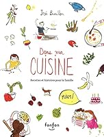 Dans ma cuisine. recettes et histoires pour la famille 2924984734 Book Cover