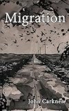 Migration (English Edition)