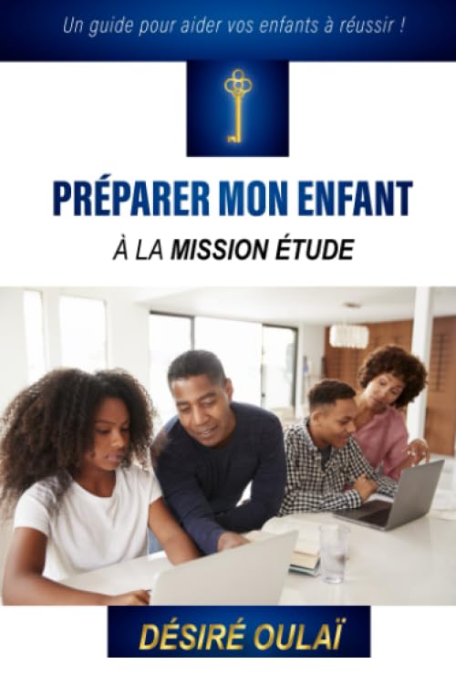 Préparer mon enfant à la mission-étude