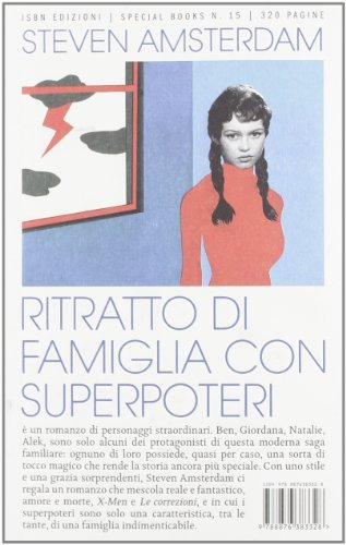 Ritratto di famiglia con superpoteri. What the family needed