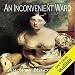 An Inconvenient Ward: Inconvenient Trilogy, Book 1