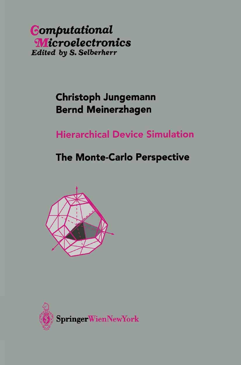 Hierarchical Device Simulation: The Monte-Carlo Perspective (Computational Microelectronics)