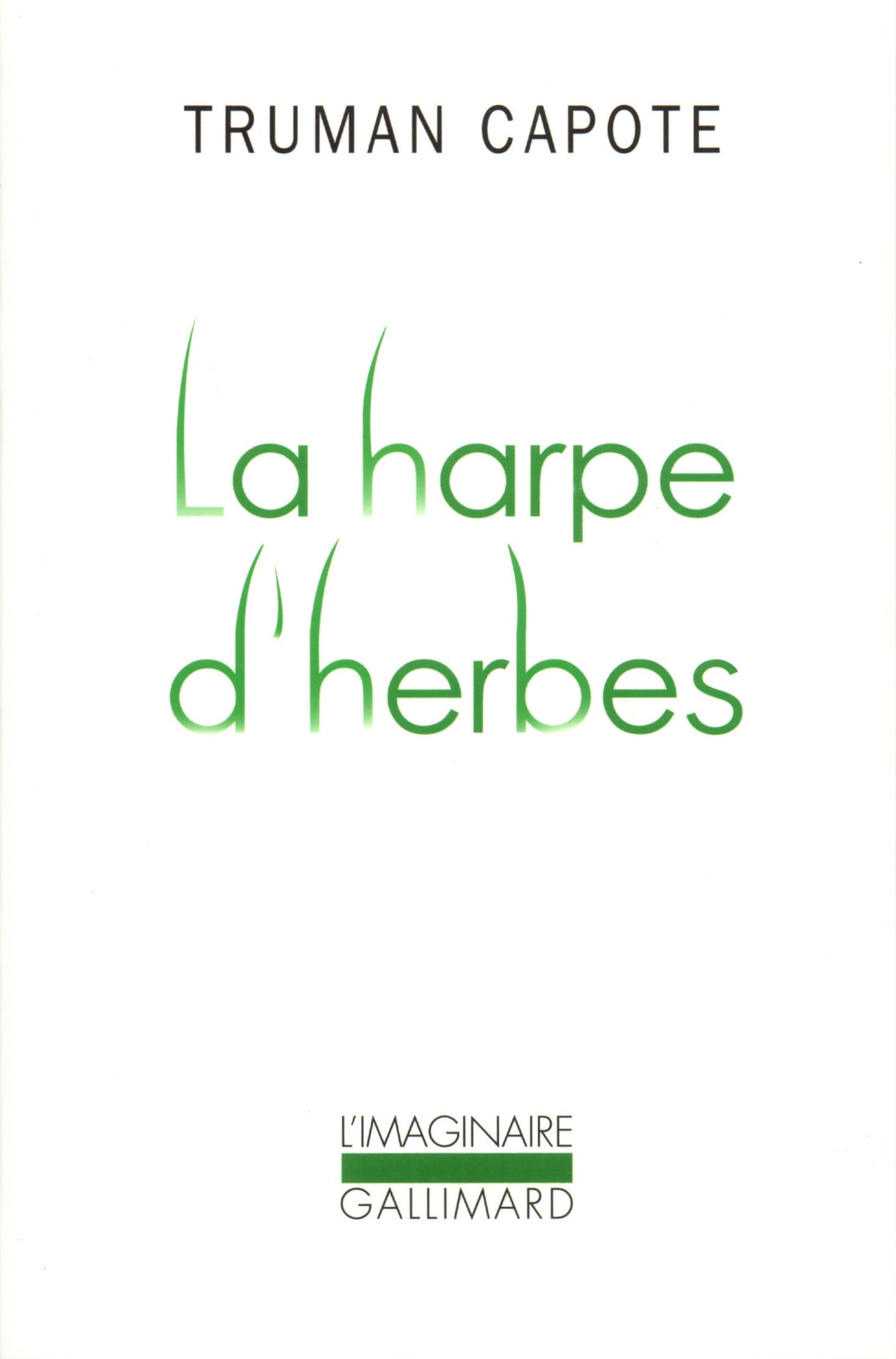 La Harpe d'herbes (L'IMAGINAIRE)
