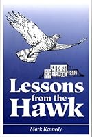 Lessons from the Hawk 1885580053 Book Cover