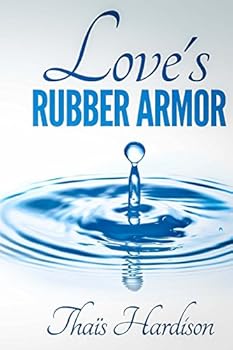 Paperback Love's Rubber Armor Book