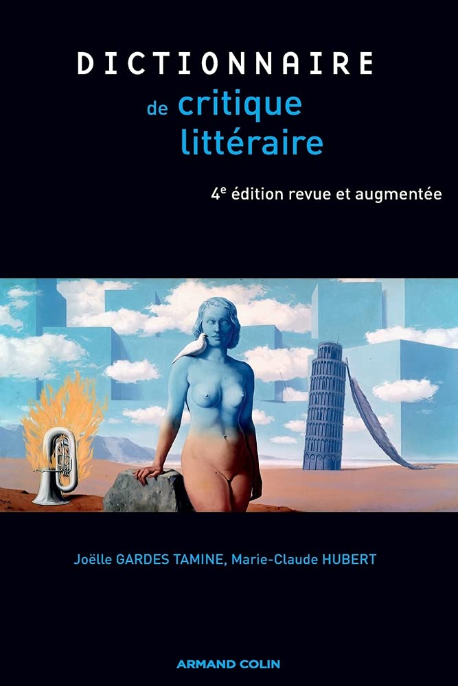 Dictionnaire de la critique littéraire - 4e éd.