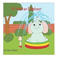 If I Had An Elephant 1777820103 Book Cover