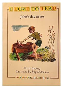 Paperback John's Day at Sea (I Love to Read) Book