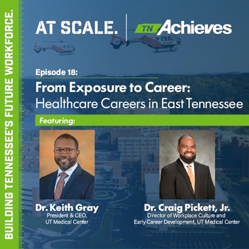 From Exposure to Career: Healthcare in East Tennessee with UT Medical Center