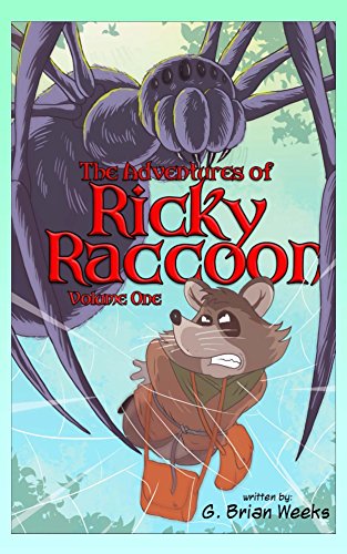 The Adventures of Ricky Raccoon: Volume 1 - Kindle edition by Weeks, G ...