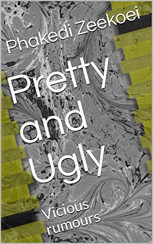 Pretty and Ugly: Vicious rumours (English Edition)