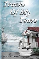 Tracks Of My Tears 1478217960 Book Cover