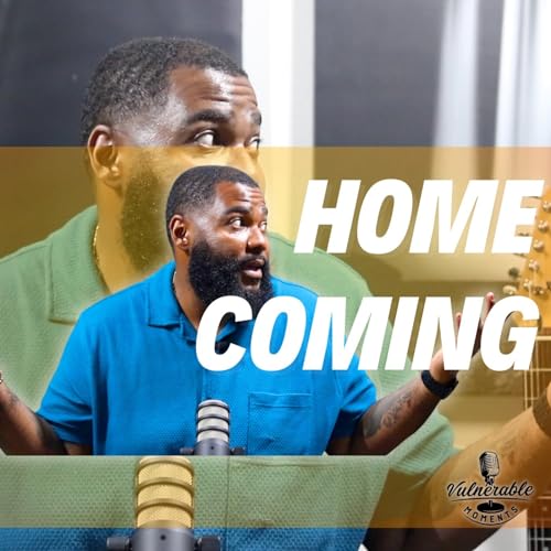 Homecoming: How I Came Back To Me - Episode 70