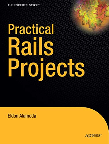 PRACTICAL RAILS PROJECTS (Expert's Voice) view 2