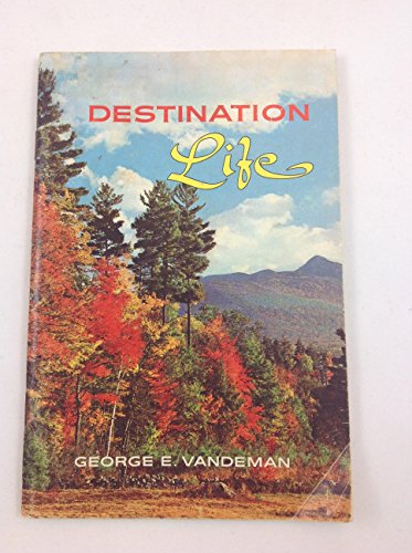 Destination Life 081630095X Book Cover