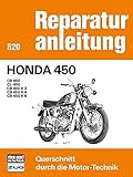 honda cb 500 baujahr 1978  Honda CB 450: CB 450/CL 450/CB450 K3/CB 450 K4/CB 450 K6 // Reprint der 3. Auflage 1978 (Reparaturanleitungen)