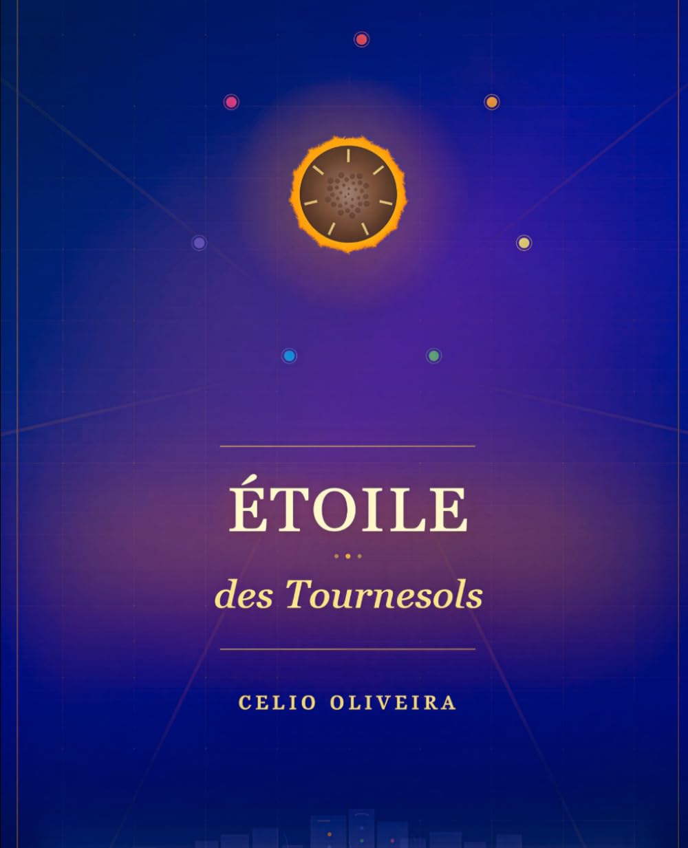 Étoile des Tournesols: Chroniques d’une cité entre les mondes